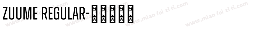 Zuume Regular字体转换